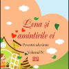 Lena si amintirile ei, vol 4