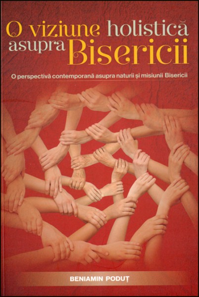 O viziune holistica asupra Bisericii