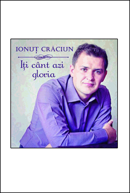 CD Ionut Craciun - Iti cant azi, Vol. 2
