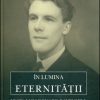 In lumina eternitatii