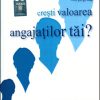 Cum poti sa cresti valoarea angajatilor tai?