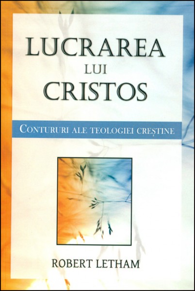 Lucrarea lui Cristos