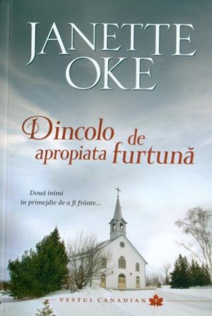 Dincolo de apropiata furtuna - Seria Vestul Canadian - vol 5