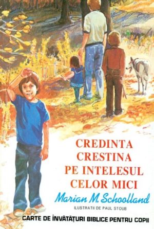 1371811031_credinta_2648.crestina Credinta crestina pe intelesul celor mici