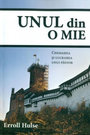Unul din o mie - chemarea și lucrarea unui păstor