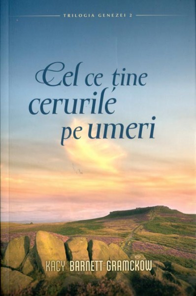 Cel ce tine cerurile Trilogia Genezei (vol 2)