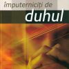 Imputerniciti de Duhul