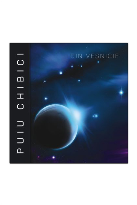 CD Puiu Chibici - Din vesnicie