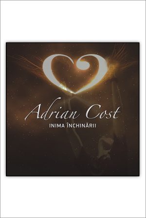 CD Adrian Cost - Inima inchinarii