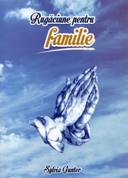 Rugaciune pentru familie