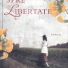 Spre libertate