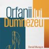 Orfanii lui Dumnezeu