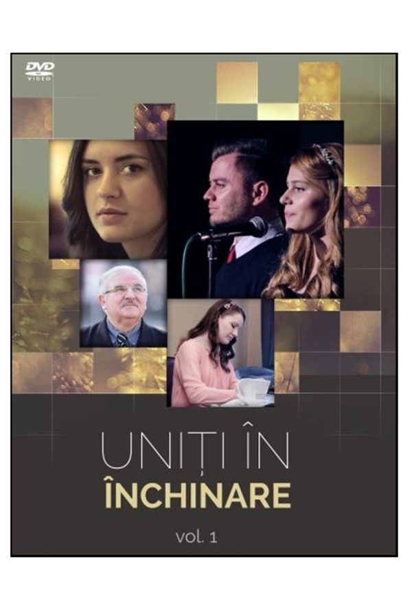 DVD - Uniti in inchinare #1 - Ioan Timofte & Bianca Cernisov & Corina Petre & Alin si Florina Jivan