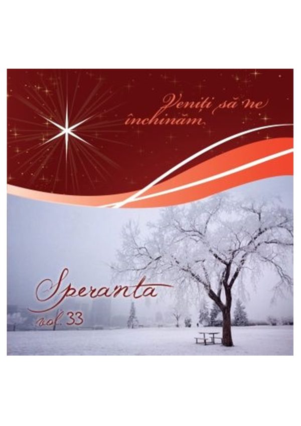 CD Speranta - Veniti sa ne inchinam, Vol.33