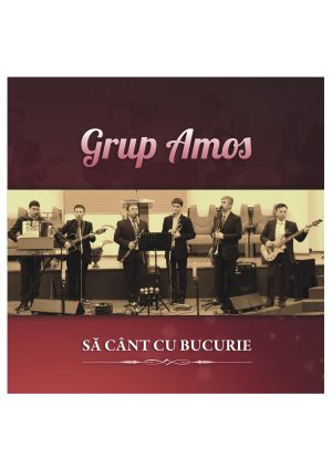 CD Grup Amos - Sa cant cu bucurie, vol. 4