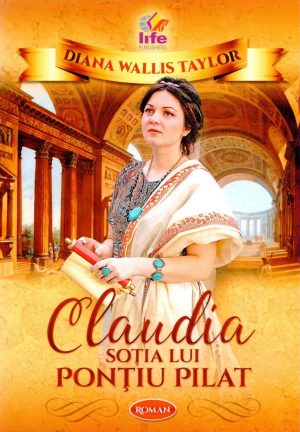 Claudia - sotia lui Pontiu Pilat