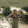 Pastorasul Miguel
