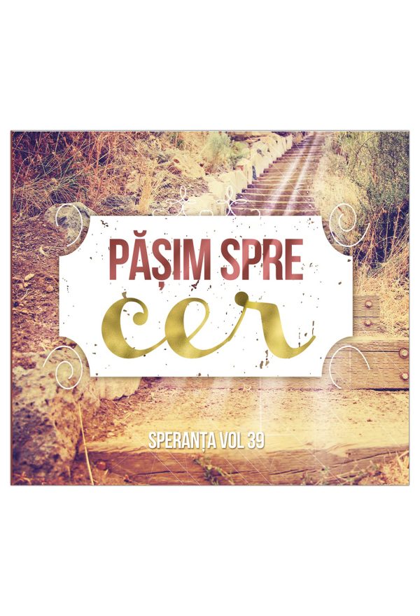 CD Speranta - Pasim spre cer, vol.39