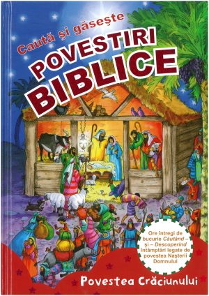 Seria de povestiri biblice Caută si Găseşte - Povestea Crăciunului
