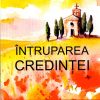 Intruparea credintei