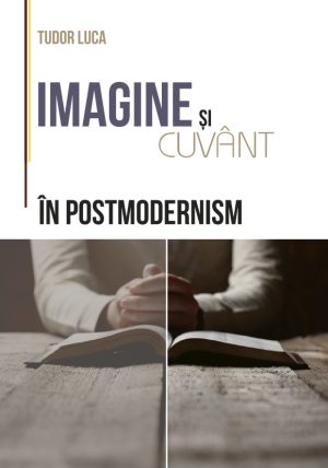 Imagine și cuvânt în postmodernism