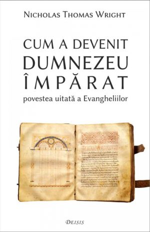 Cum a devenit Dumnezeu Imparat