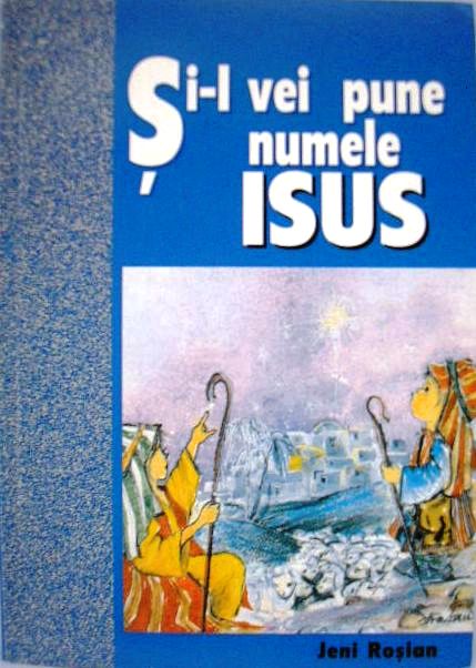 Si-i vei pune numele Isus