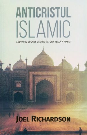 Anticristul islamic. Adevarul socant despre natura reala a Fiarei