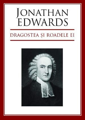 Dragostea si roadele ei