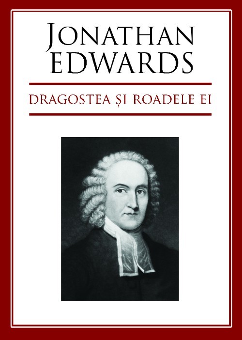 Dragostea si roadele ei