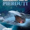 Naufragiati, dar nu pierduti