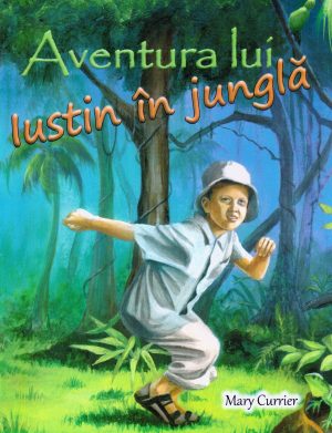 Aventura lui Iustin in jungla