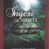 Ingeri in nopate (continuarea cartii Ingeri peste Waslala)