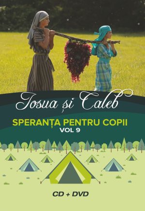 DVD - Speranta pentru copii #9 - Iosua si Caleb