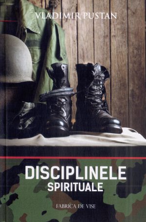 Disciplinele spirituale. Editia II