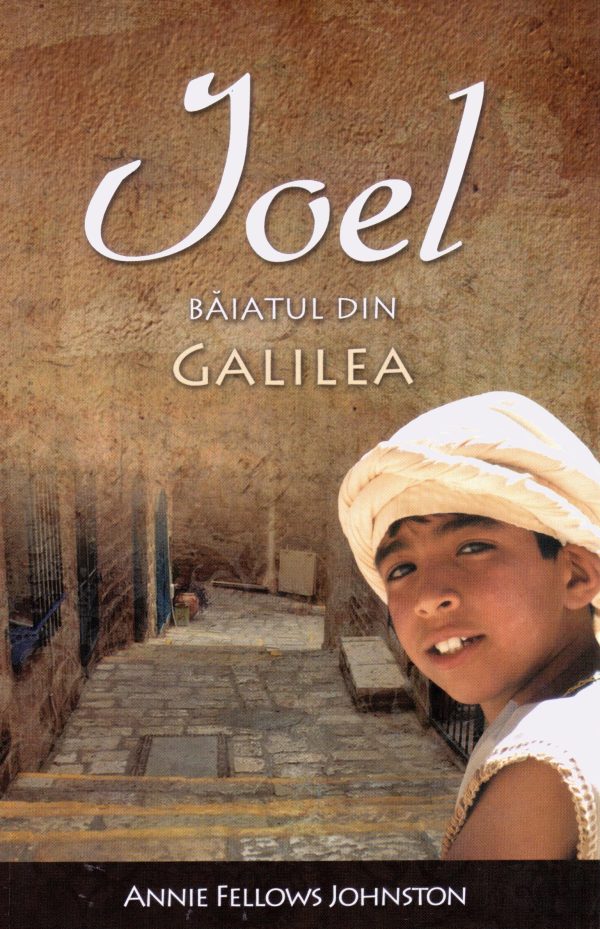 Ioel, baiatul din Galilea