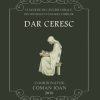 Dar ceresc - culegere de cantari corale pentru binecuvantarea copiilor