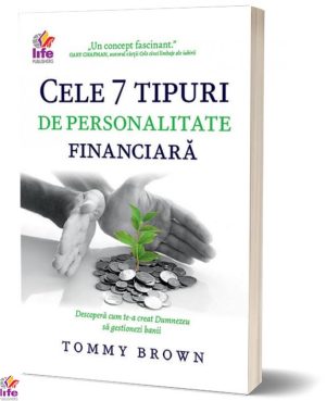 Cele 7 tipuri de personalitate financiara