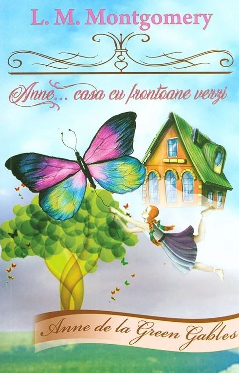 1559720327_anne1_4131 Anne... casa cu frontoane verzi - Anne de la Green Gables. Vol. 1