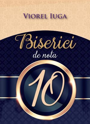 Biserici de nota 10
