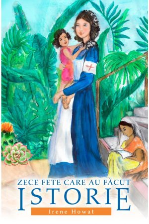 Zece fete care au făcut istorie