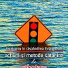 Implicarea in raspandirea Evangheliei - actiuni si metode satanice de sabotare