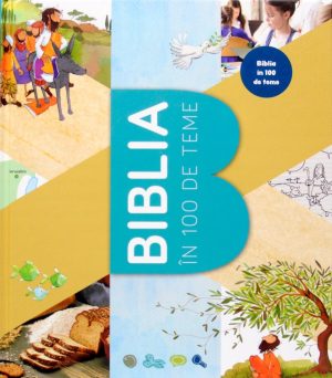 Biblia în 100 de teme