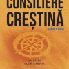 Consiliere creștină. Un ghid cuprinzător