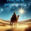 Povestea celui de al patrulea mag