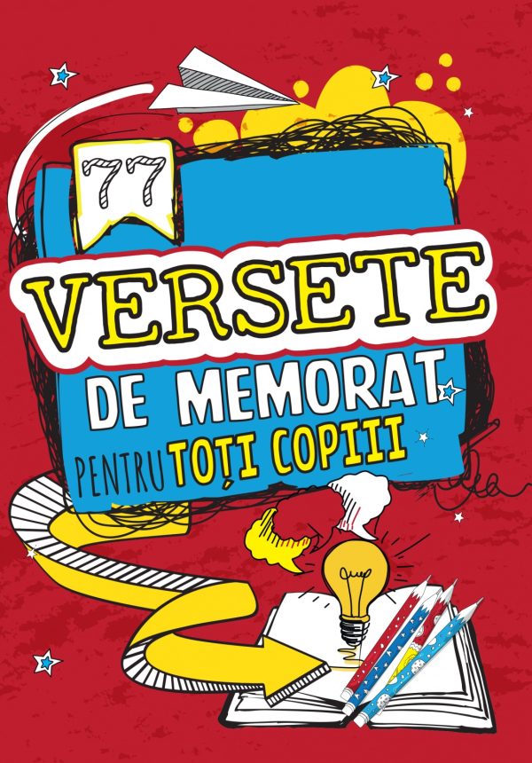 77 Versete de memorat pentru toti copiii