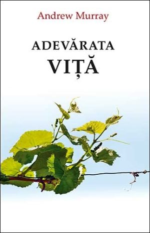 Adevărata viţă
