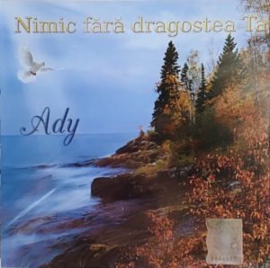 CD Ady - Nimic fara dragostea Ta