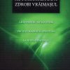 Autoritatea de a zdrobi vrajmasul