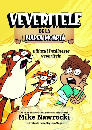 Baiatul intalneste veveritele - Veveritele de la Marea Moarta, vol. 2